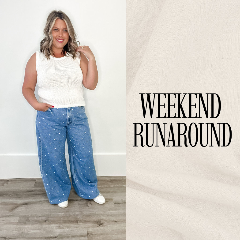 Weekend Runaround – Hometown Style Inc. Weekend Runaround – Hometown Style Inc.