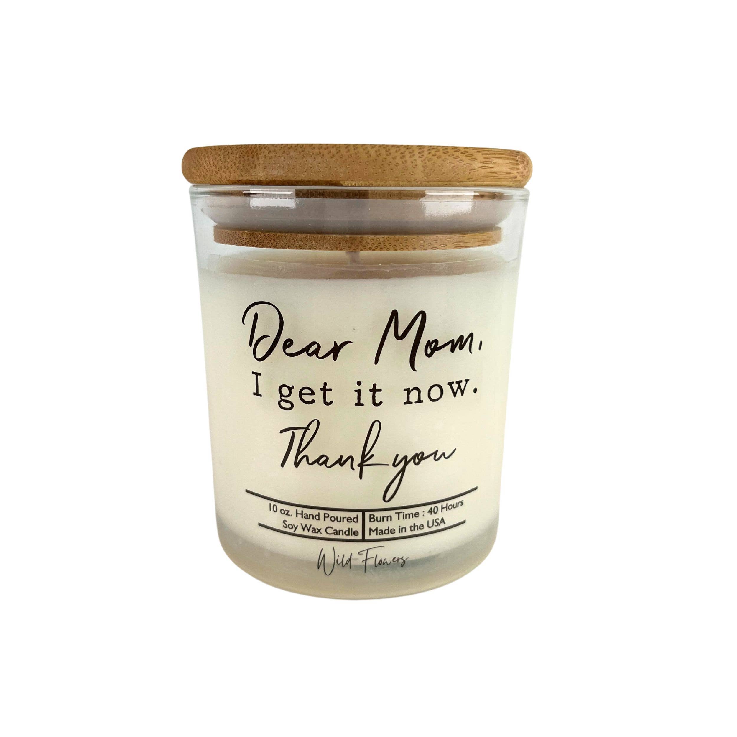 Dear Mom I Get It Now - Cinnamon Vanilla- Hometown Style HTS, women's in store and online boutique located in Ingersoll, Ontario