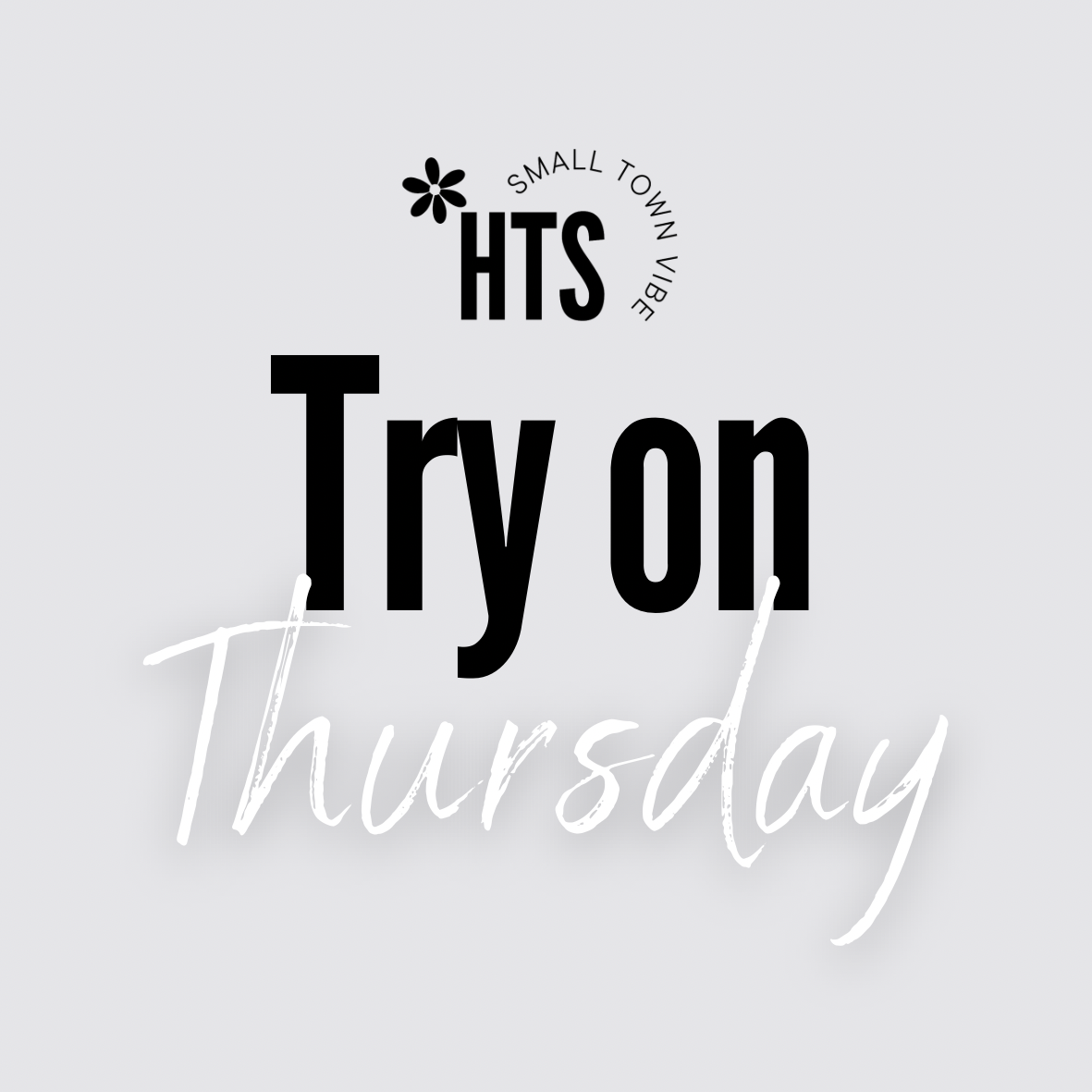Try on Thursday