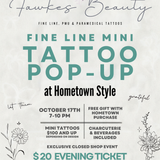 Fawkes Beauty - Mini Fine Line, Tattoo Evening-event- Hometown Style HTS, women's in store and online boutique located in Ingersoll, Ontario