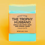 Soap For the Trophy Husband | Funny Soap-Gifts & Accessories- Hometown Style HTS, women's in store and online boutique located in Ingersoll, Ontario