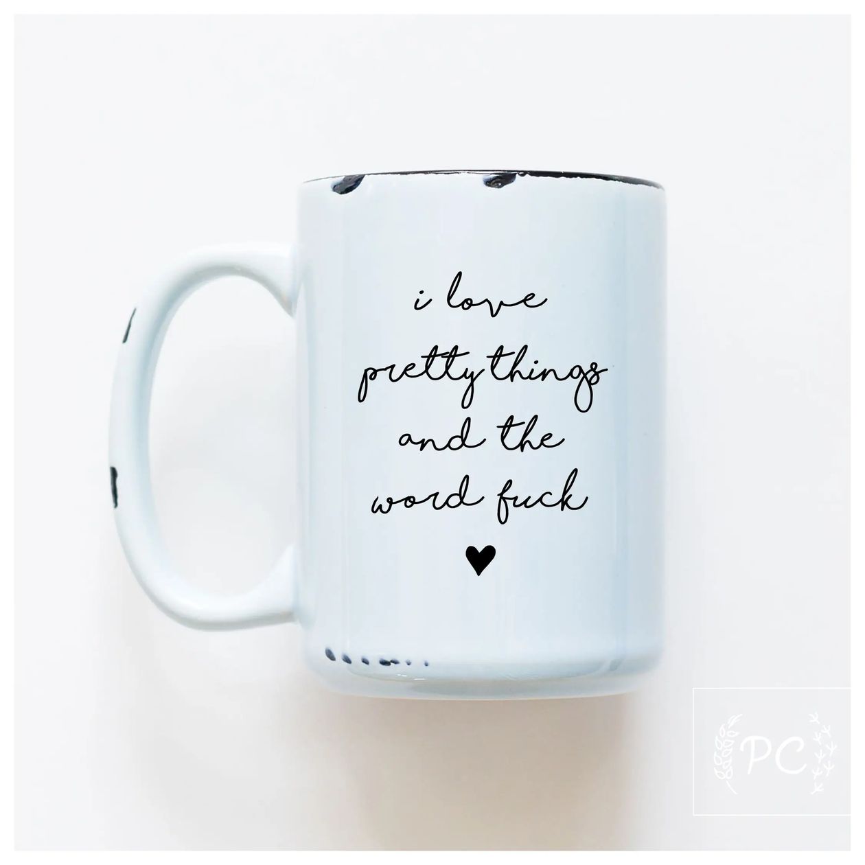I Love Pretty Things and the Word Fuck - Blue-gift- Hometown Style HTS, women's in store and online boutique located in Ingersoll, Ontario