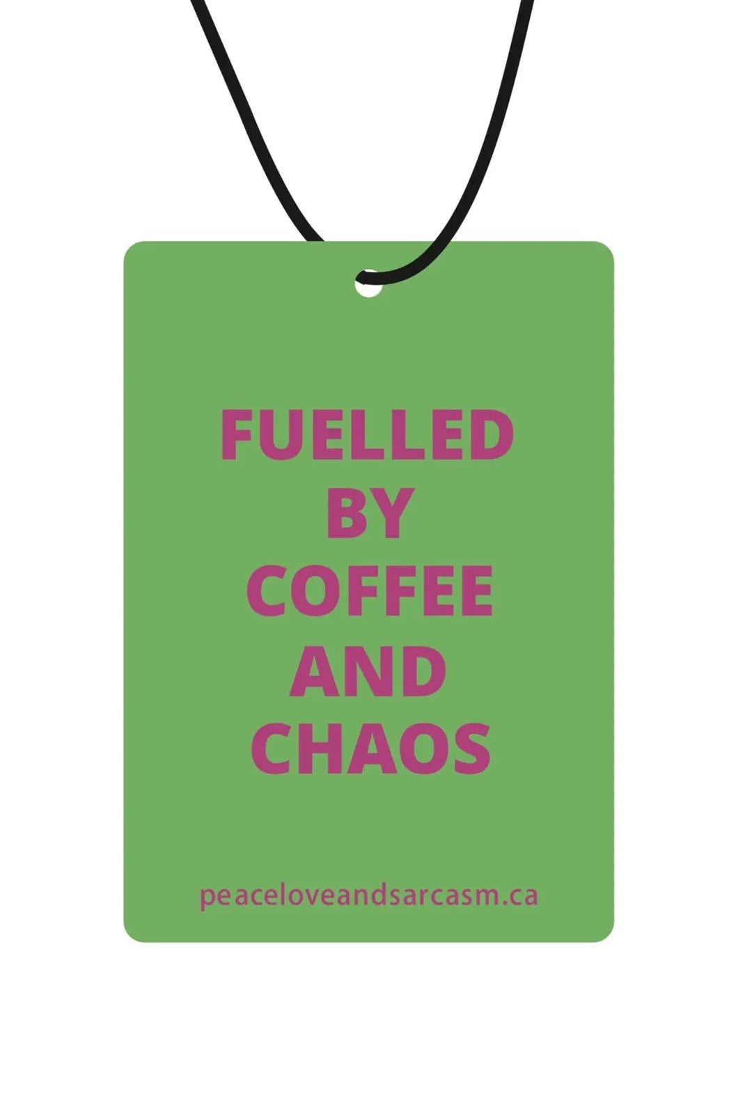 Fuelled By Coffee & Chaos Air Freshener-Gifts & Accessories- Hometown Style HTS, women's in store and online boutique located in Ingersoll, Ontario