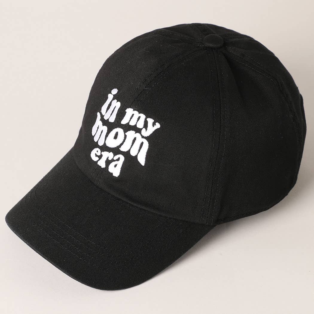 In My Mom Era Baseball Cap - Black- Hometown Style HTS, women's in store and online boutique located in Ingersoll, Ontario