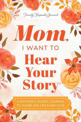 Mom, I Want to Hear Your Story (Expanded Edition)-Gifts & Accessories- Hometown Style HTS, women's in store and online boutique located in Ingersoll, Ontario